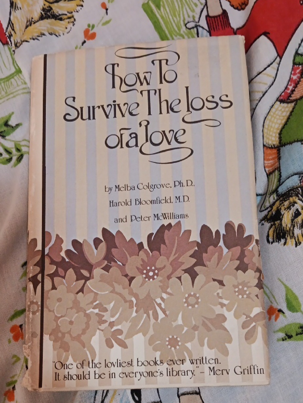 How To Survive The Loss Of A Love - Beige Floral Hardcover 2nd Edition